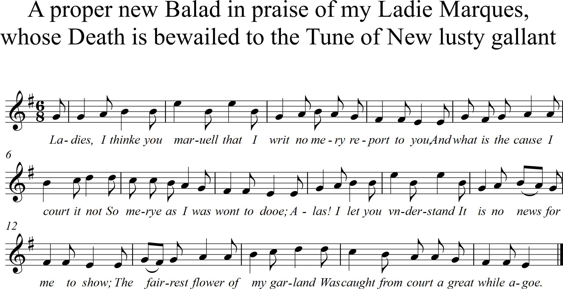 A proper new Balad in praise of my Ladie Marques whose Death is bewailed to the Tune of New lusty gallant-p1al7bfl541esn1sdtgt1it91qj8